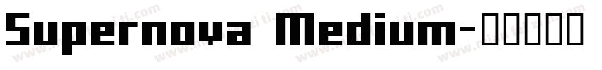 Supernova Medium字体转换